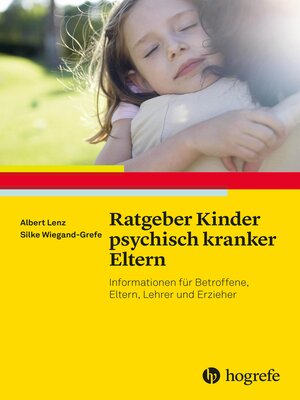 cover image of Ratgeber Kinder psychisch kranker Eltern